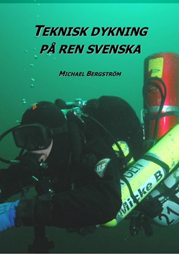 Teknisk dykning på ren svenska
